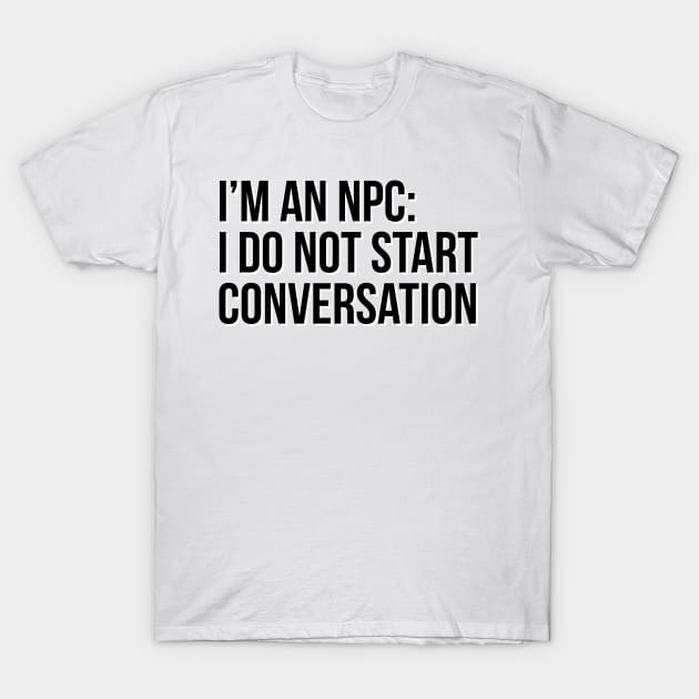 NPC T-Shirt by Dreamy Place